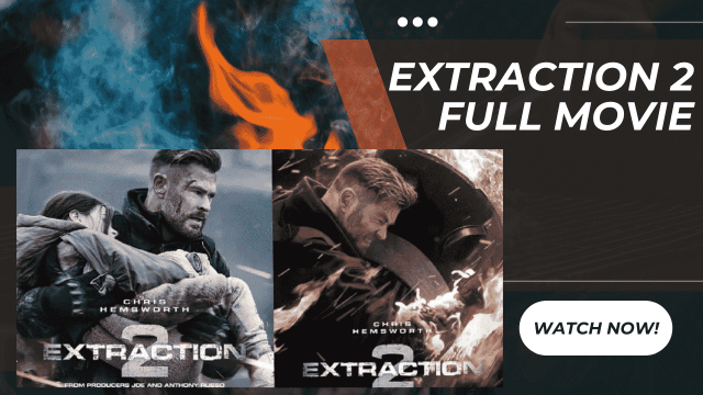 Extraction 2 Full Movie Online Watch Free